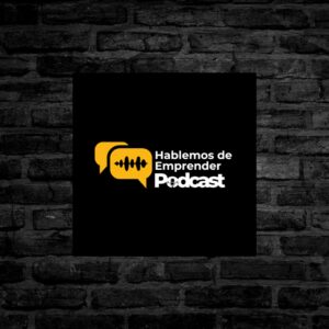 Buscamos marcas para una nueva temporada de Hablemos de Emprender en YouTube